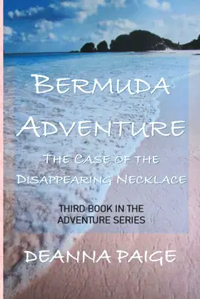 Bermuda Adventure: The Case of the Disappearing Necklace (Adventure Series) poster