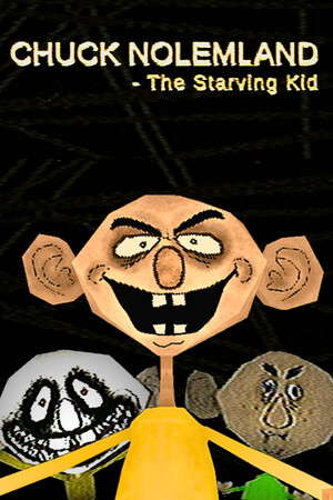 Chuck Nolemland: The Starving Kid poster