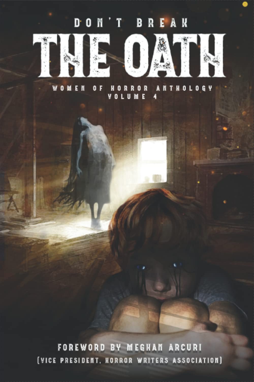 Don't Break The Oath : Women of Horror Anthology Volume 4 poster