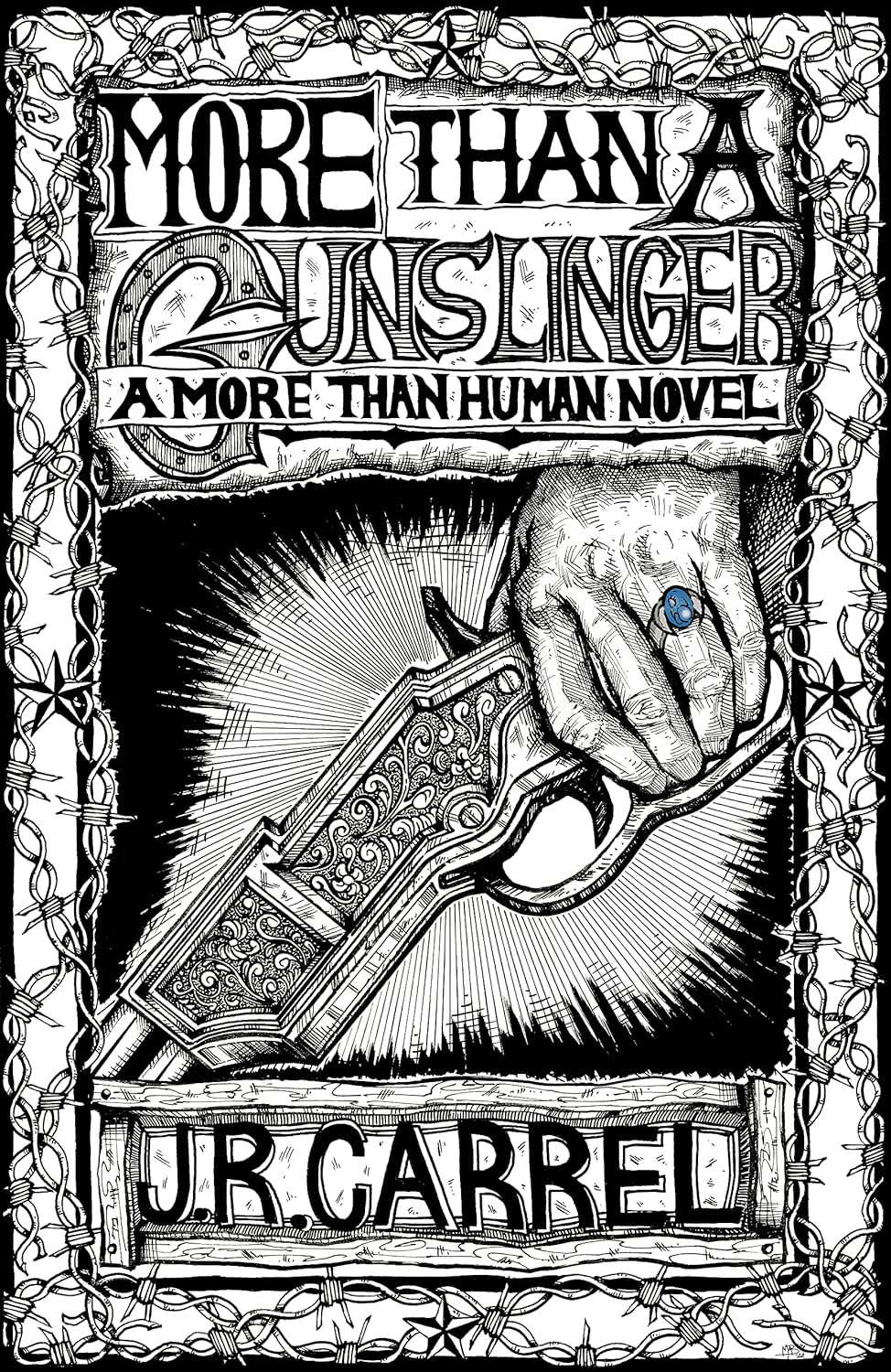 More Than A Gunslinger: A More Than Human Novel poster