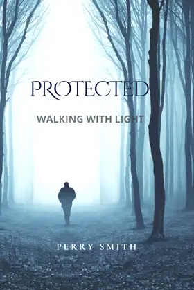 Protected: Walking with Light poster