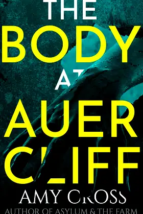 The Body at Auercliff (The Haunted House Collection) poster