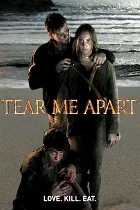 Tear Me Apart poster