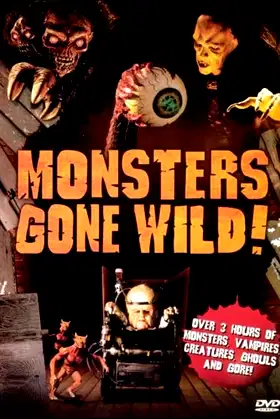 Monsters Gone Wild poster