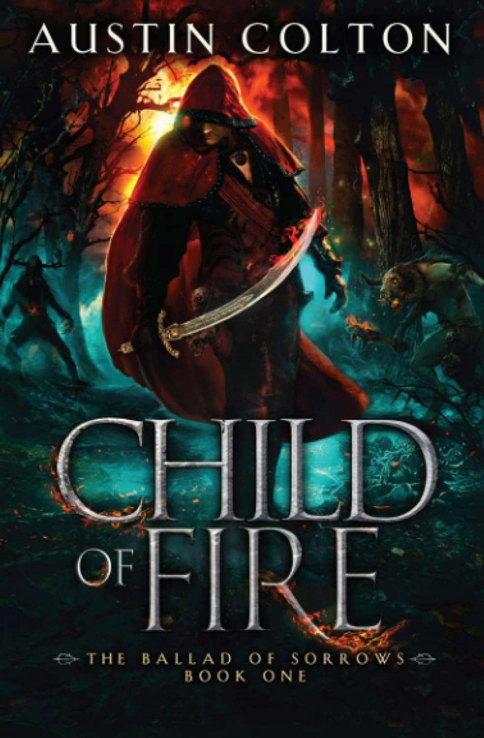 Child of Fire (The Ballad of Sorrows) poster