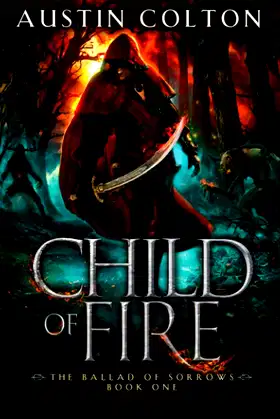 Child of Fire (The Ballad of Sorrows) poster
