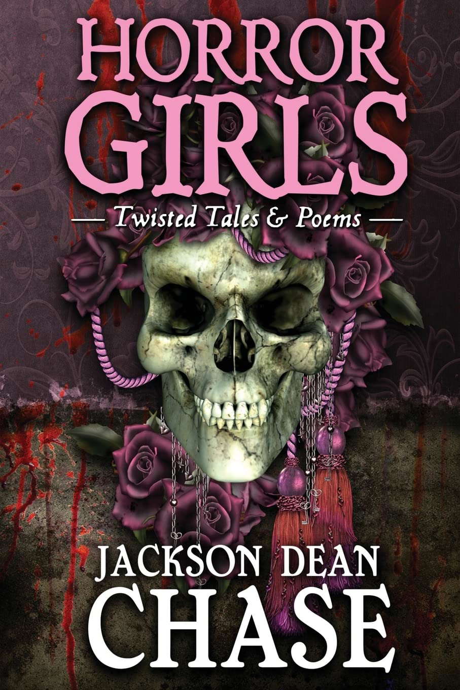 Horror Girls: Twisted Tales & Poems (Young Adult Horror) poster