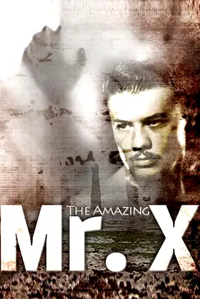 The Amazing Mr. X poster