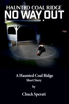 No Way Out: Haunted Coal Ridge poster