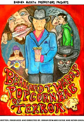 Barnard T. Ward's Popcorn Bag of Terror poster
