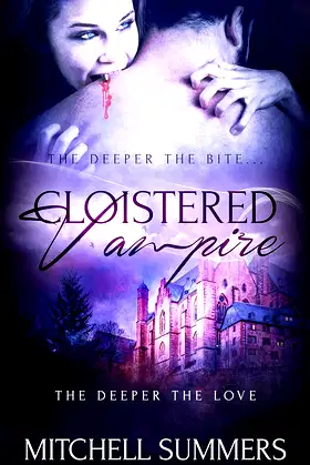Cloistered Vampire: The Deeper the Bite, The Deeper the Love poster