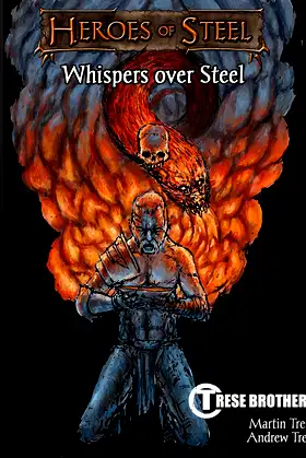 Heroes of Steel (Whispers over Steel Book 1) poster
