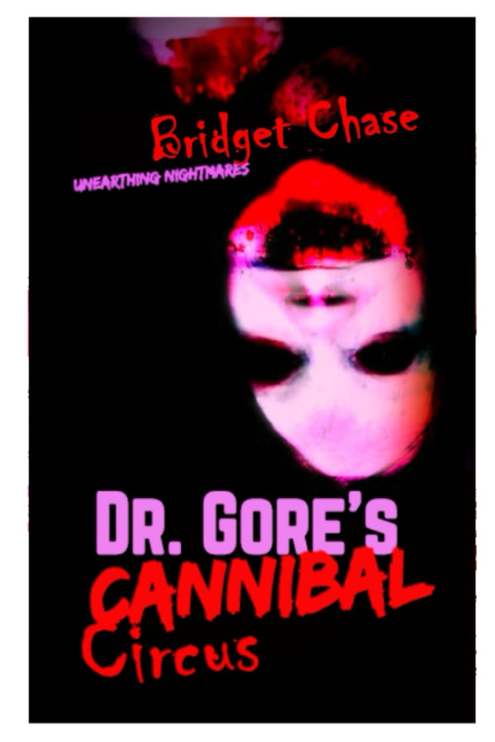 Dr. Gore's Cannibal Circus poster