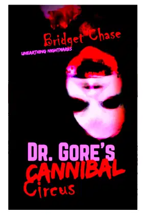 Dr. Gore's Cannibal Circus poster