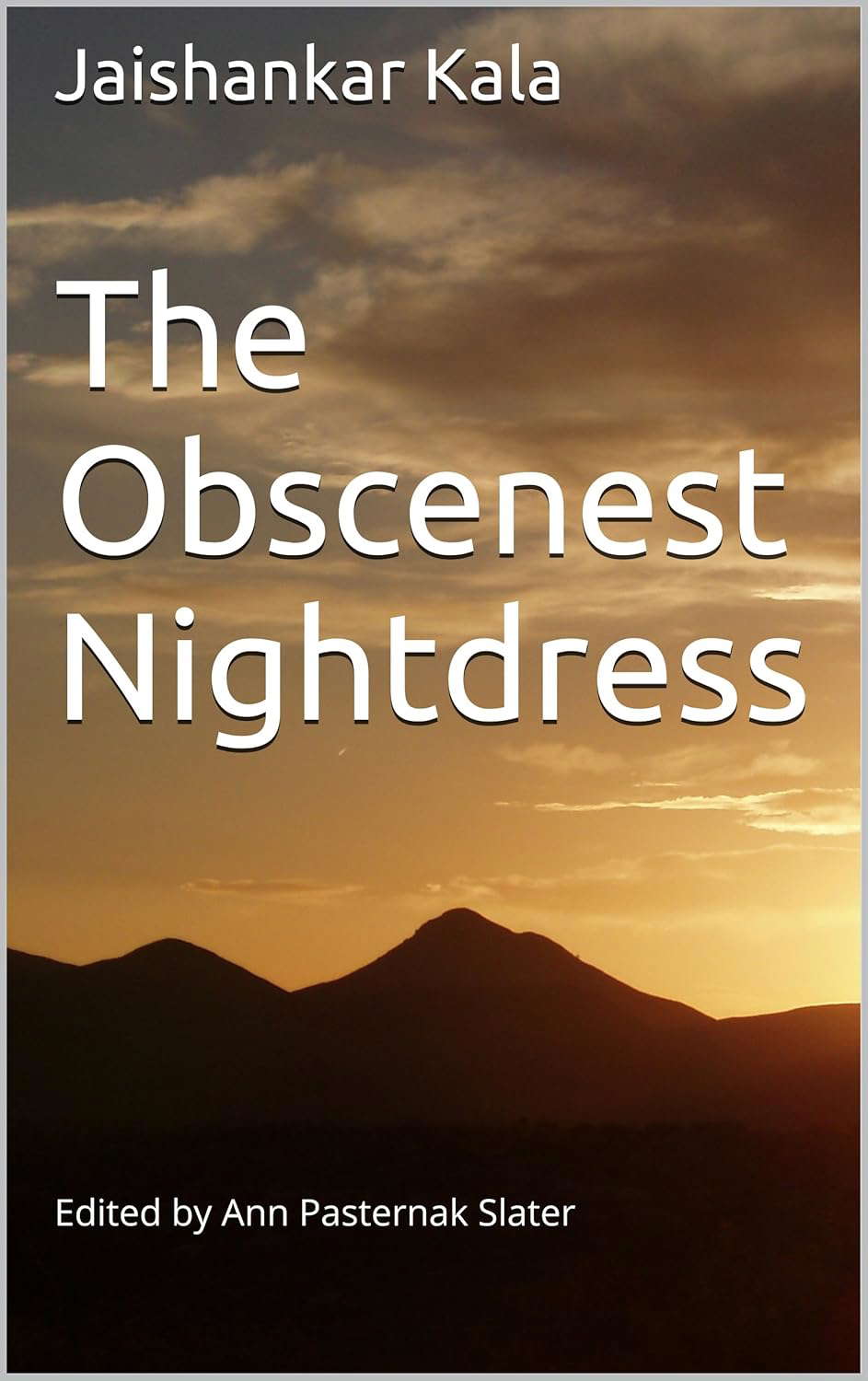 The Obscenest Nightdress: Edited by Ann Pasternak Slater poster