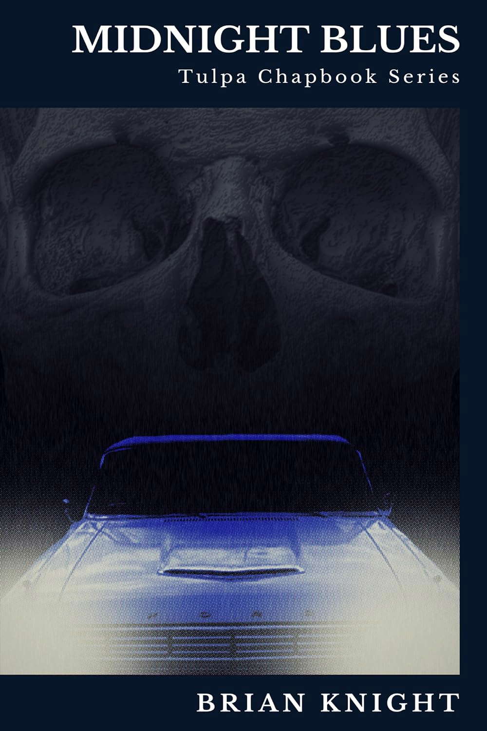 Midnight Blues: Tulpa Chapbook Series poster