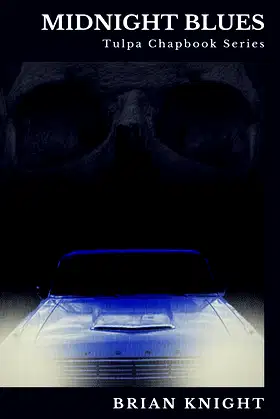 Midnight Blues: Tulpa Chapbook Series poster