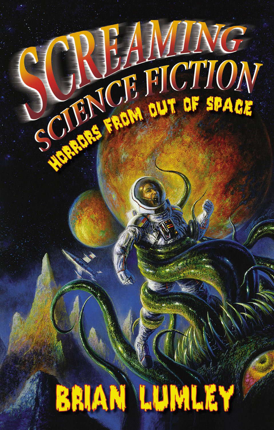 Screaming Science Fiction: Horrors from Out of Space poster