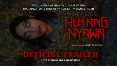 Official Trailer - HUTANG NYAWA | 12 Desember 2024 di Bioskop poster