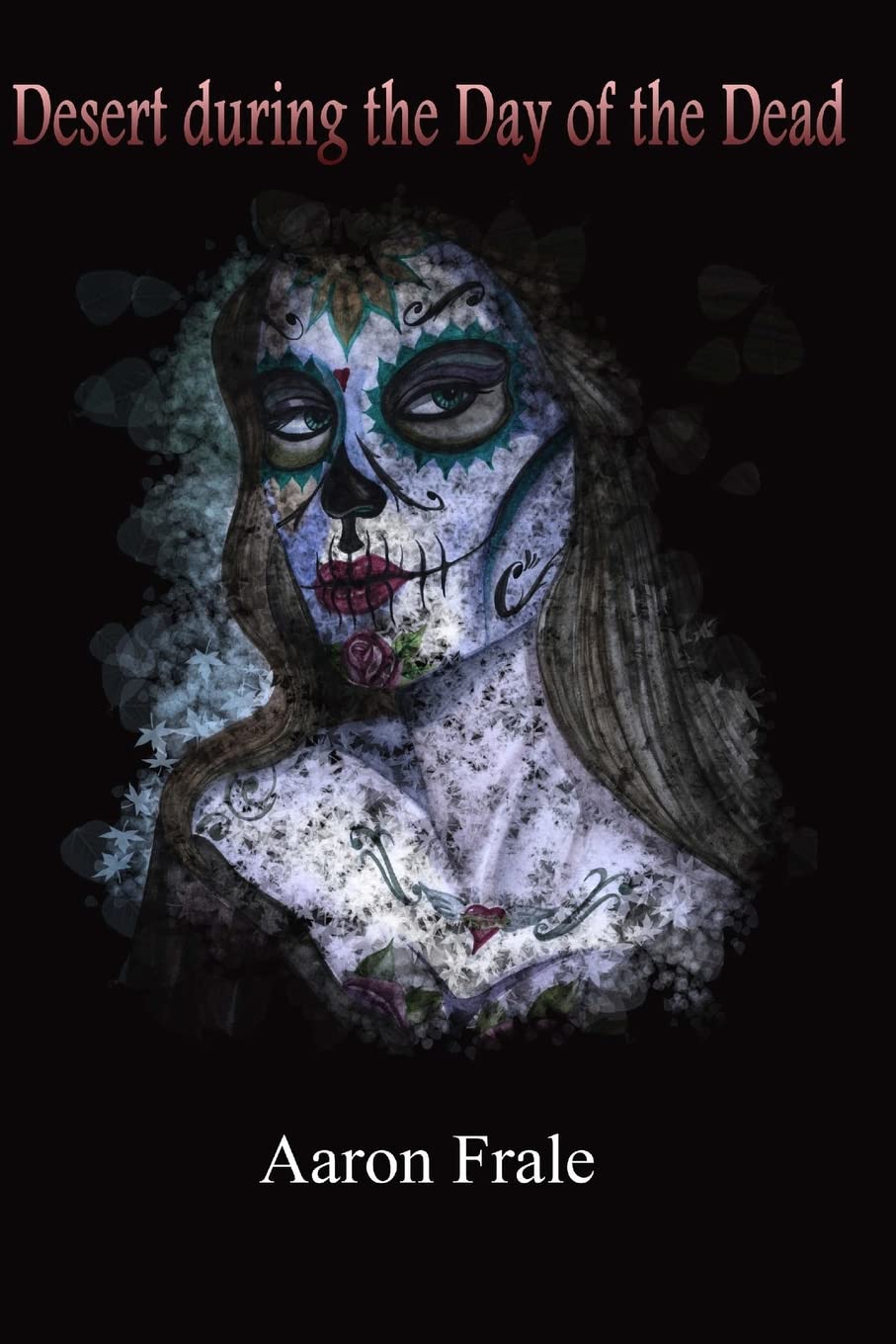 Desert during the Day of the Dead poster