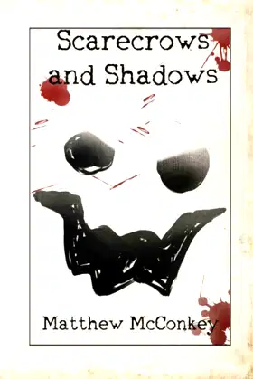 Scarecrows and Shadows poster