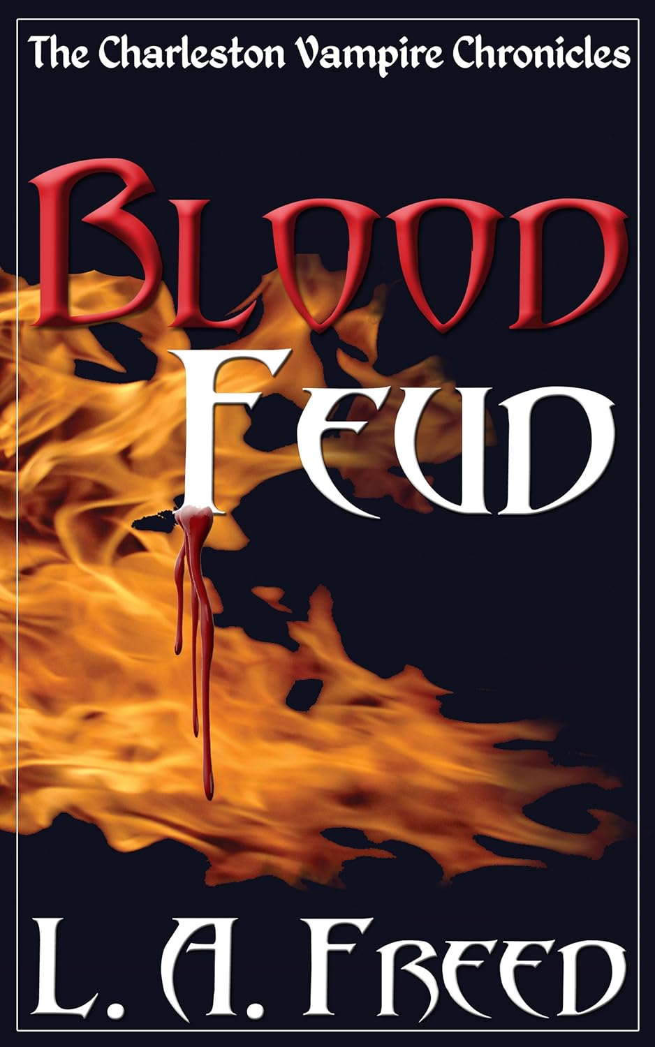 Blood Feud (The Charleston Vampire Chronicles Book 3) poster