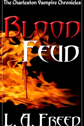 Blood Feud (The Charleston Vampire Chronicles Book 3) poster
