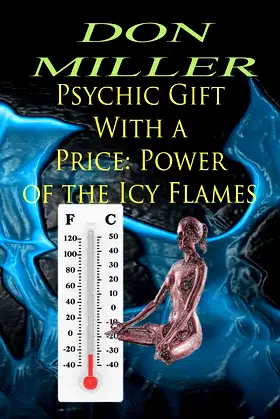 Psychic Gift With a Price: Power of the Icy Flames (Unholy Resurrections) poster