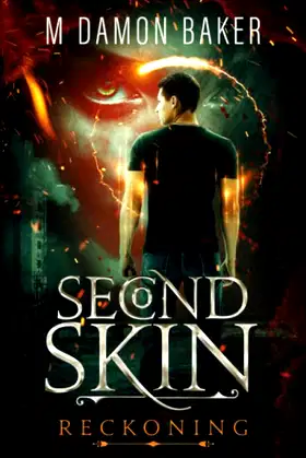 Second Skin: Reckoning (Second Skin Book 8) poster
