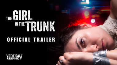 The Girl In The Trunk | Official Trailer | On Digital May 28 poster