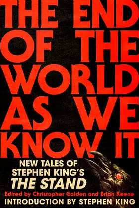 The End of the World As We Know It: New Tales of Stephen King's The Stand poster