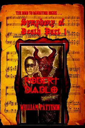 Symphony of Death Part 1: Robert Diablo poster