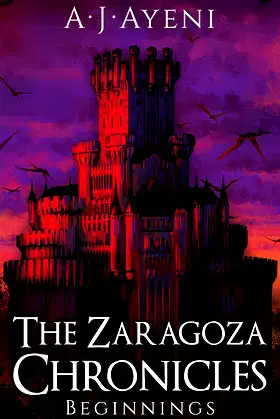 The Zaragoza Chronicles: Beginnings (TZC Book 1) poster