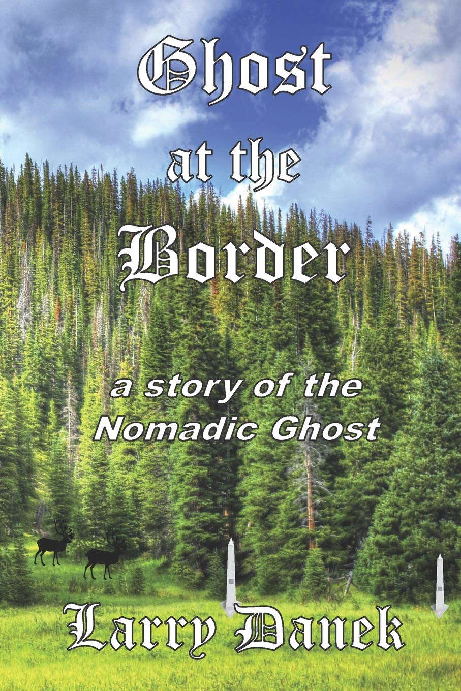 Ghost at the Border: a story of the Nomadic Ghost poster