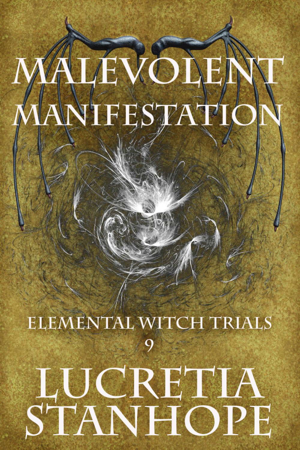 Malevolent Manifestation (Elemental Witch Trials Singles) poster