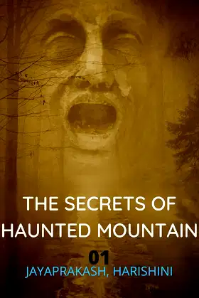 THE SECRETS OF HAUNTED MOUNTAIN: horror & thriller poster
