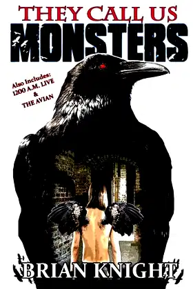 They Call Us Monsters poster