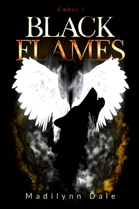 Black Flames: Ember 1 (Ember Trilogy) poster