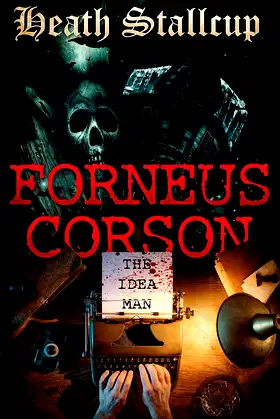Forneus Corson: The Idea Man poster