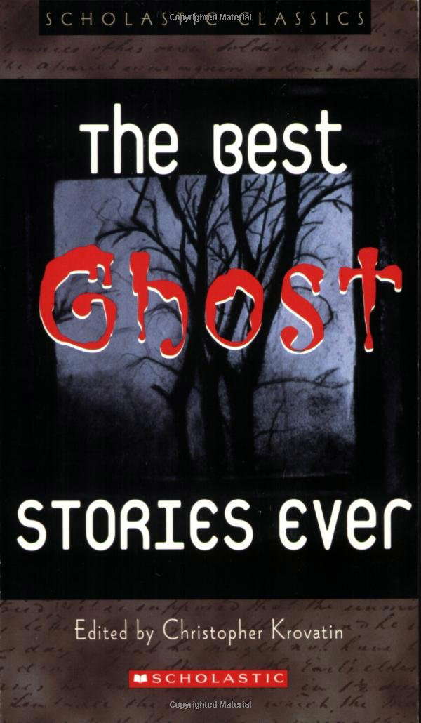 Scholastic Classics: The Best Ghost Stories Ever poster