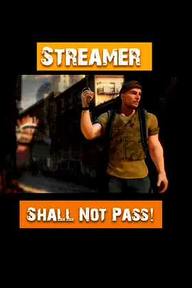Streamer Shall Not Pass! poster