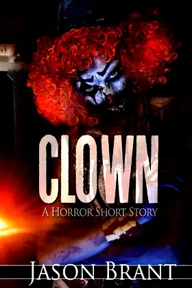 Clown: A Horror Short Story poster