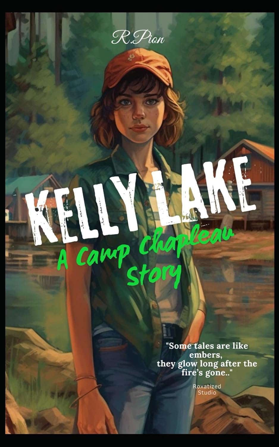 Kelly Lake: A Camp Chapleau Story (Vicky's Witness) poster