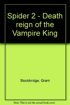Death Reign of the Vampire King (Spider Series, #1) poster