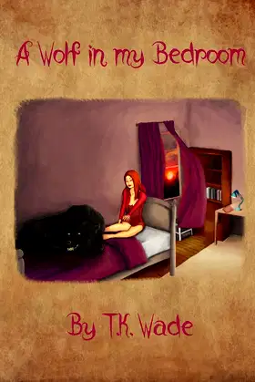 A Wolf in My Bedroom poster