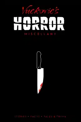 Vuckovic's Horror Miscellany poster