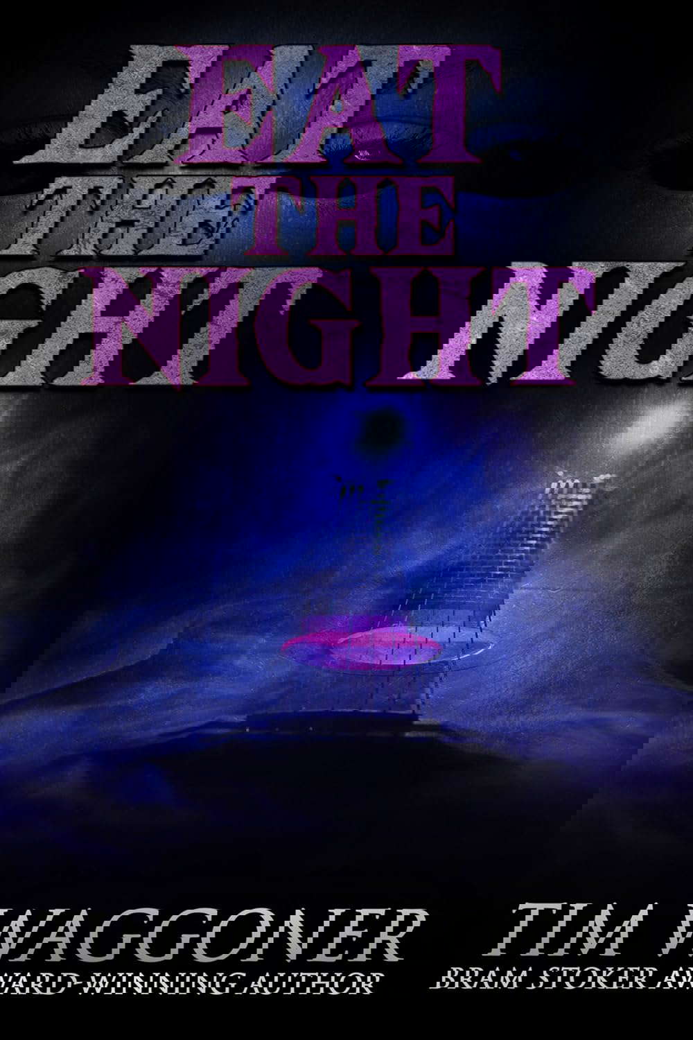 Eat the Night poster