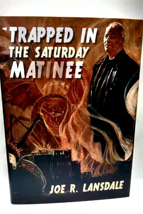 Trapped in the Saturday Matinee [signed slipcase] poster