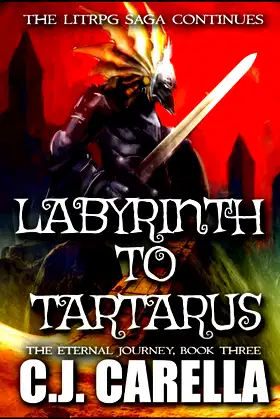 Labyrinth to Tartarus: A LitRPG Saga (The Eternal Journey) poster