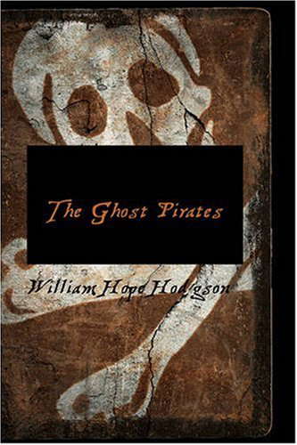 The Ghost Pirates [with Biographical Introduction] poster
